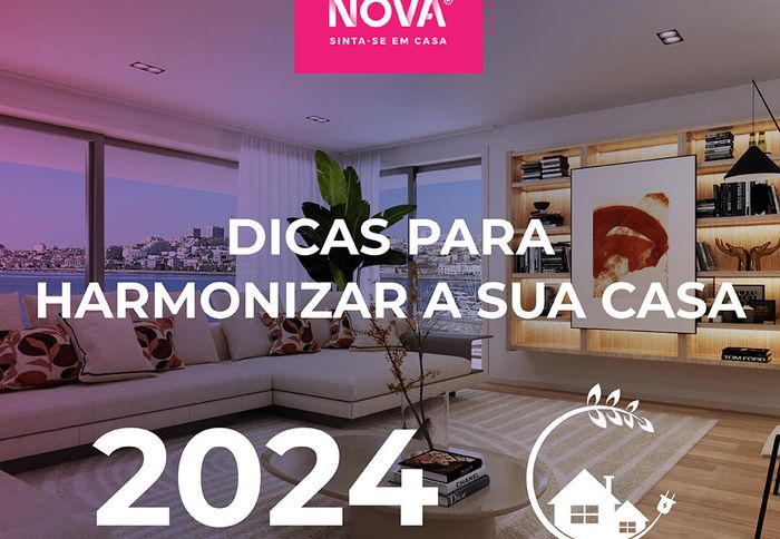 Dicas para Harmonizar a sua Casa em 2024